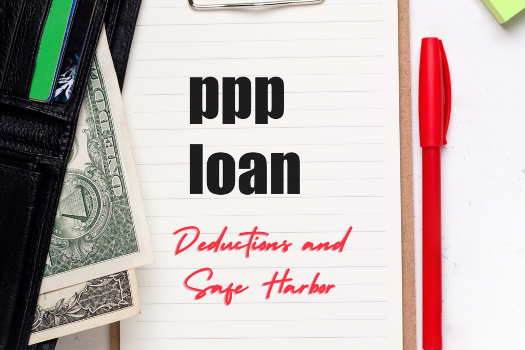 PPP Loan Deductions and Safe Harbor